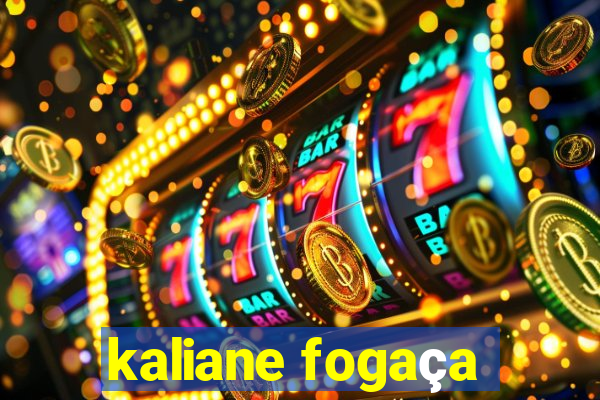 kaliane fogaça